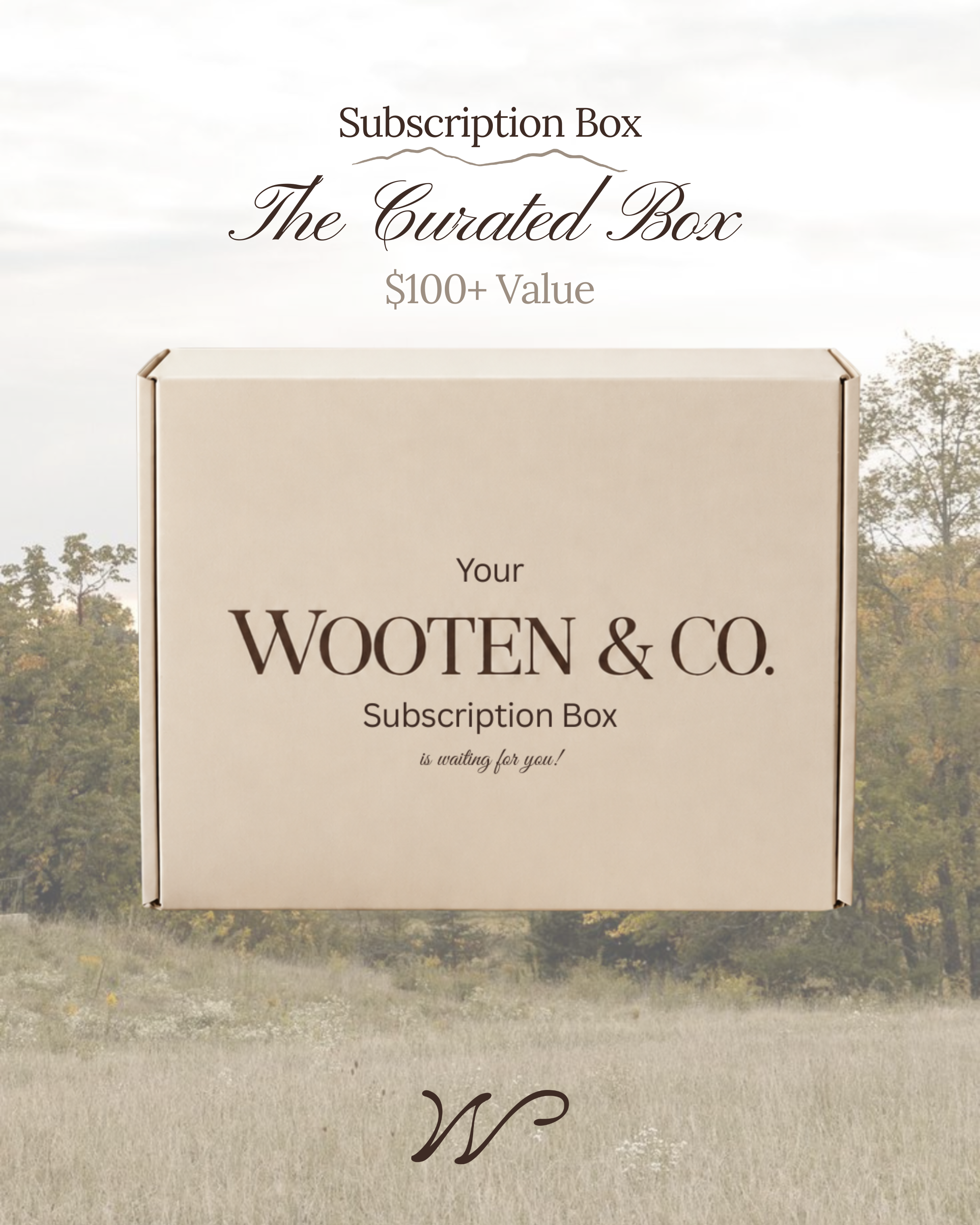 Subscription Box - The Curated Box - Wooten's